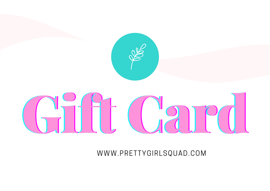 Pretty Girl Squad Gift Card